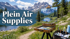 plein air painting supplies